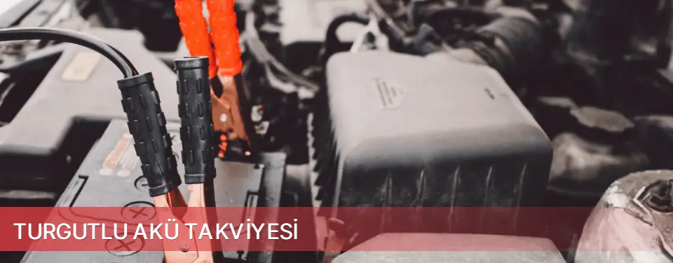 Turgutlu İlçemi Akü Takviyesi